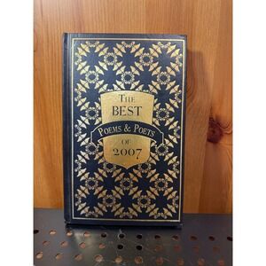 The Best Poems & Poets of 2007 International Library of Poetry Hardcover 2008